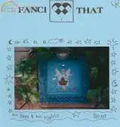 Fanci That 117 - 40 Days & 40 Nights