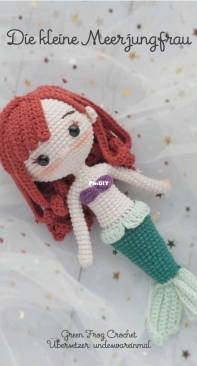 Green Frog Crochet - Thuy Anh - Đặng Thùy Anh - The little Mermaid - Die kleine Meejungfrau - German