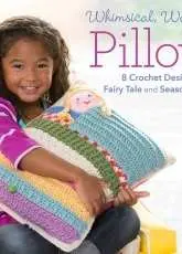 Red Heart EB112 Michele Wilcox - Whimsical Wonderful Pillows - Free