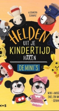 Heros from your Childhood - Minis - Helden Uit Je Kindertijd - De Minis - Alexandra Schwarz - Wolltastisch handmade - Dutch - 2022