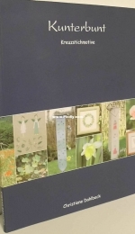Kunterbunt by Christiane Dahlbeck - German