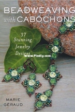 Beadweaving with Cabochons - Marie Geraud
