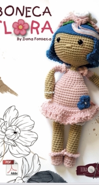 Atelie Dona Fonseca - Carla Fonseca - Flower Doll - Boneca Flora - Portuguese