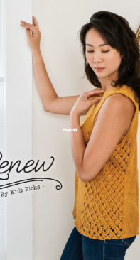 Renew - Simple Spring Silhouettes  - KnitPicks