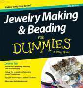 Jewelry Making & Beading for Dummies-2th Edition by Heather Dismore 2013