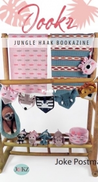 Jookz - Joke Postma - Jungle Haak Bookazine - Crochet Jungle Bookazine - Dutch