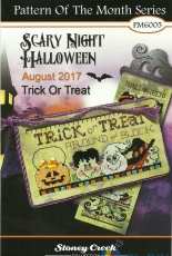 Stoney Creek Pattern Of The Month Series PM6005 August 2017 - Scary Night Halloween - Trick Or Treat