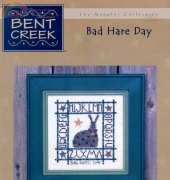 Bent Creek - Bad Hare Day