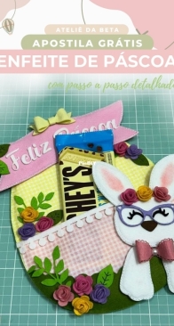 Atelie da Beta - Roberta Ferreira - Easter Ornament - Enfeite de Pascoa - Portuguese - Free