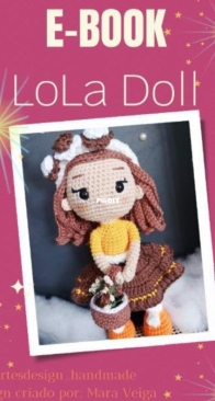 Artes design handmade - Mara Veiga - Lola Doll - Portuguese