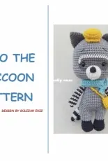 Amigurumi By Güli - Gülizar Ekiz - Tico the Raccoon
