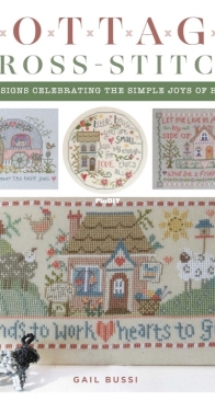 Cottage Cross-Stitch - Gail Bussi