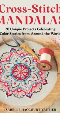 Cross-Stitch Mandalas by Isabelle Haccourt Vautier - 2025