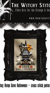 The Witchy Stitcher - Stay Home Save Halloween PCS + XSD