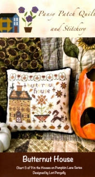 Pansy Patch Quilts And Stitchery - Houses On Pumpkin Lane Series - PPQS031 - 5 of 9 - Butternut House by Lori Pengelly
