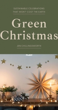 Green Christmas: Sustainable Celebrations that Wont Cost the Earth - Jen Chillingsworth - 2024