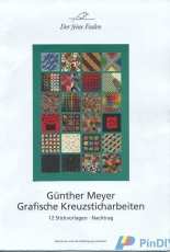 Der Feine Faden-Grafische Kreuzsticharbeiten-12 Stichvorlagen-Nachtrag by Günther Meyer German