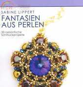Fantasien aus Perlen-Sabine Lippert /German