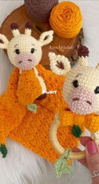 A Crocheteria Feliz - Ana Claudia Dognini Valarini - Girafales the Giraffe Rattle and Lovey - Girafales a Girafinha Chocalho e Naninha - Portuguese