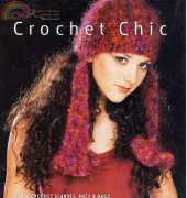 Crochet Chic (Haute Crochet Scarves, Hats & Bags) by Francine Toukou 2007
