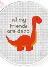 Daily Cross Stitch - All my friends are dead - Dinosaur