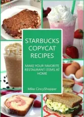 Starbucks Copycat Recipes-Make Your Favorite Items at Home