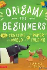 Origami for Beginners - Florence Temko