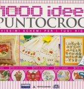 1000 Idee a Punto Croce N° 21 - 2011 - Italian