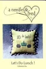 A Needle & Fred - Lests do Lunch - Collection One