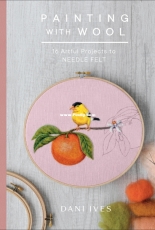 Painting with Wool by Dani Ives