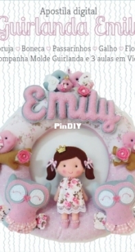 Artes em Feltros - Emily Wreath - Guirlanda Emily by Juliana Cwikla - Portuguese