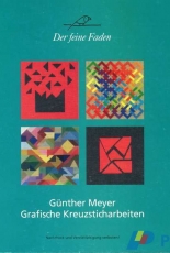 Der Feine Faden-Grafische Kreuzsticharbeiten N°1 by Günther Meyer-German