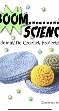 RibhusLugh - Boom Science Scientific Crochet Projects - Charlie Van de Graaf
