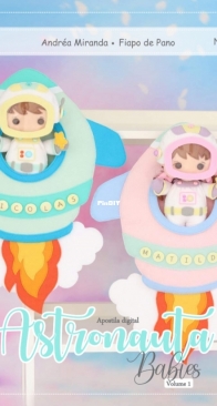 Fiapo de Pano - Andrea Miranda - Astronauta Babies Volume 1 No.14 - Portuguese