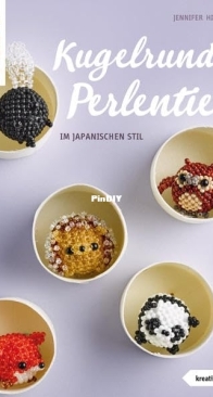 Kugelrunde Perlentiere: im Japanischen Stil - Jennifer Hillebrand -   German