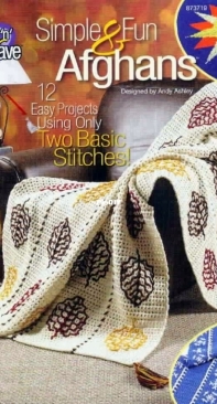 Annies Attic 873719 Simple and Fun Afghans by Andy Ashley