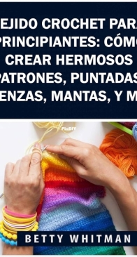 Tejido Crochet para principiantes - Betty Whitman - Spanish