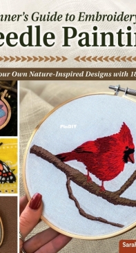Beginners Guide to Embroidery and Needle Painting - Sarah Godfrey