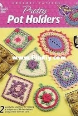 Annies Attic -  Elizabeth Ann White and Ann Loftis -  Crochet Tatting 873418 Pretty Pot Holders