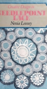 Creative Design in Needlepoint Lace by Nenia Lovesey / 1983