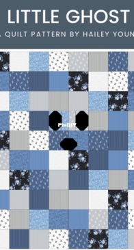 Little Ghost Quilt pattern by Hailey Young - Free