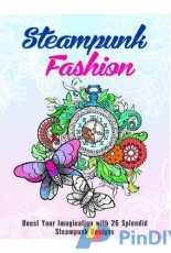 Steampunk Fashion Adult Coloring Book by Carrie Monroe