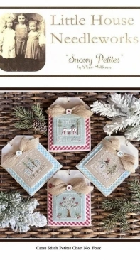 Little House Needleworks LHN  - Petites Chart Series 4 - Snowy Petites XSD