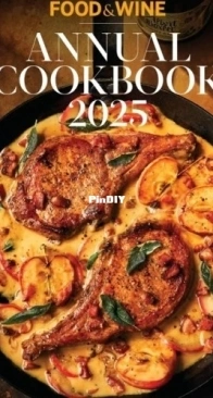 Food and Wine USA - Annual Cookbook 2025