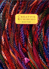 Creative Kumihimo - Jacqui Carey