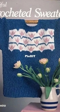 Beautiful Crocheted Sweaters - Patricia Bevans 1992