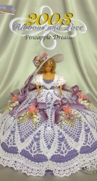 Annie Potter - 2003 Ribbons and Lace - Pineapple Dream
