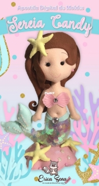 Erica Sena Atelie - Mermaid Candy - Sereia Candy - Portuguese