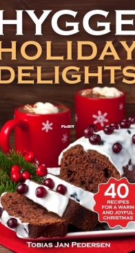 Hygge Holiday Delights - Tobias Jan Pedersen