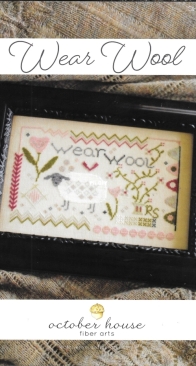October House Fiber Arts - Wear Wool by Robin Sample